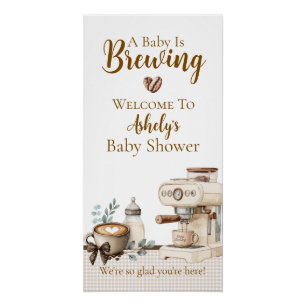 Baby is Brewing Coffee Baby Shower Welcome Sign