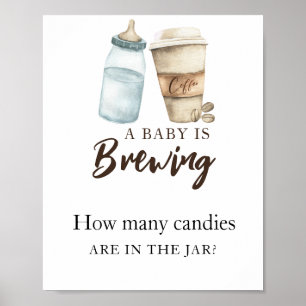 Baby is brewing coffee How many candies Poster