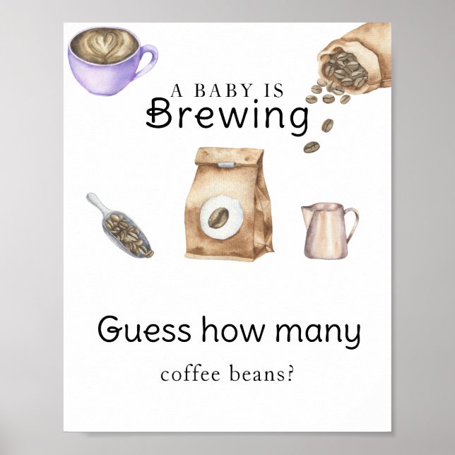 Baby is brewing coffee How many coffee beans Poster (Front)
