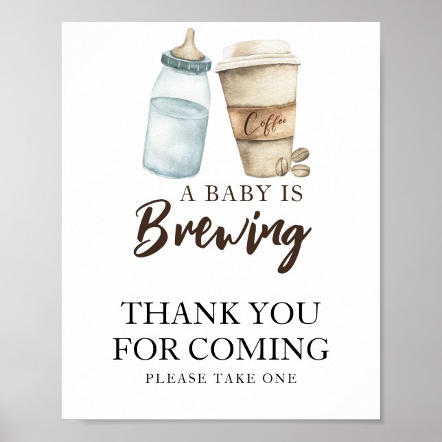 Baby is brewing coffee Thank you for coming Poster (Front)