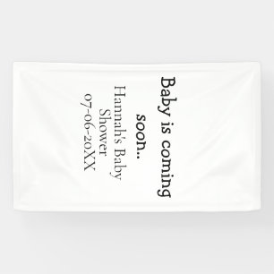 Baby is coming soon baby shower name date typewrit banner