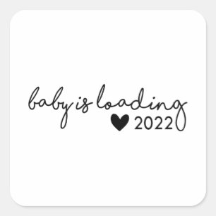 Baby Is Loading 2022 Square Sticker