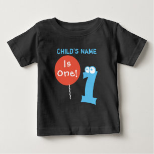 baby is one 1 , 1st first Birthday, add name Baby  T-Shirt