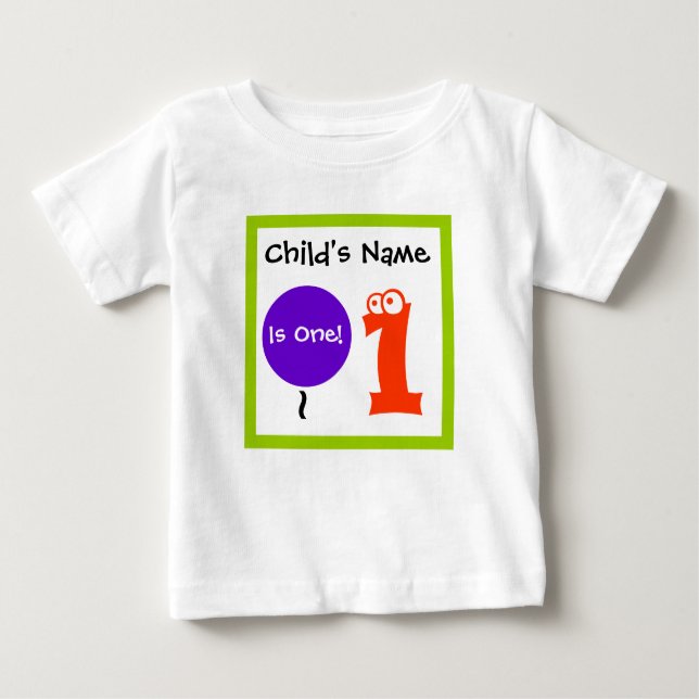 baby is one 1 , 1st first Birthday,t-shirt T-Shirt (Front)