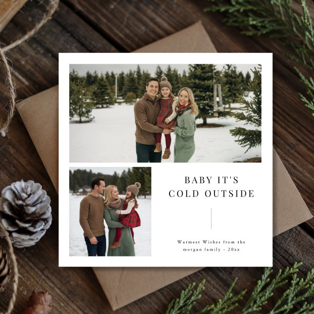 Baby It’s Cold Outside Family 2 Photo Christmas Holiday Card (Creator Uploaded)