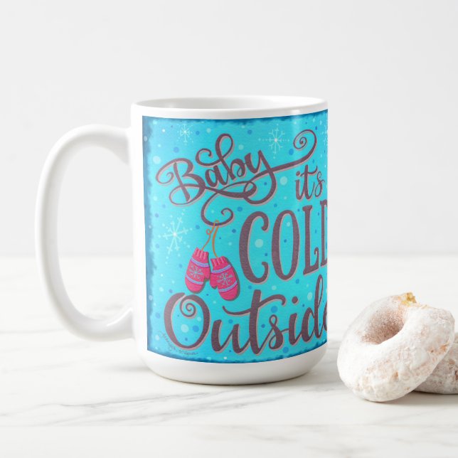 Baby, It’s Cold Outside holiday Coffee Mug (With Donut)