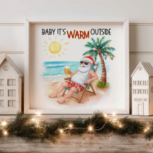 Baby It’s Warm Outside Tropical Christmas Santa 