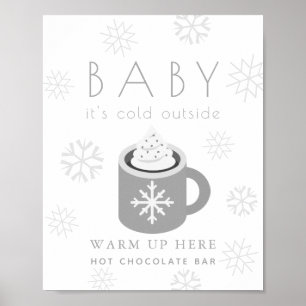 Baby It's Cold Grey Hot Chocolate Bar Sign