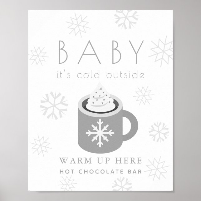 Baby It's Cold Grey Hot Chocolate Bar Sign (Front)