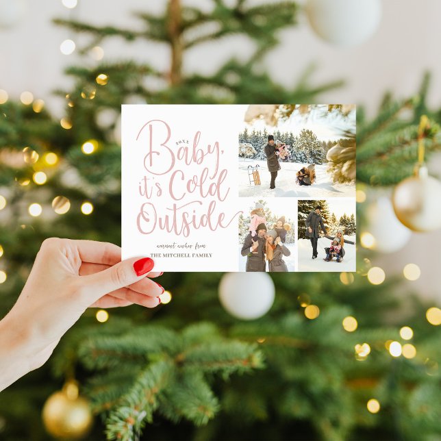 Baby It's Cold Outside 3 Photo Holiday Card (Creator Uploaded)