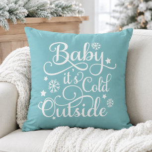 Baby It's Cold Outside Aqua Blue Script Holiday Cushion