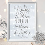 Baby It's Cold Outside Baby Shower Welcome Sign<br><div class="desc">Baby It's Cold Outside Baby Shower Welcome Sign</div>