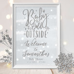 Baby It's Cold Outside Baby Shower Welcome Sign<br><div class="desc">Baby It's Cold Outside Baby Shower Welcome Sign</div>