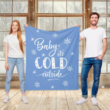 Baby It's Cold Outside Blue