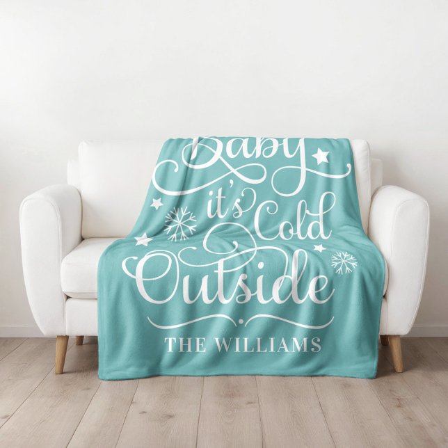 Baby Its Cold Outside Blue Script Family Holiday Fleece Blanket (Creator Uploaded)