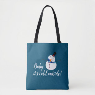 Baby It's Cold Outside, Blue Snowman Tote Bag