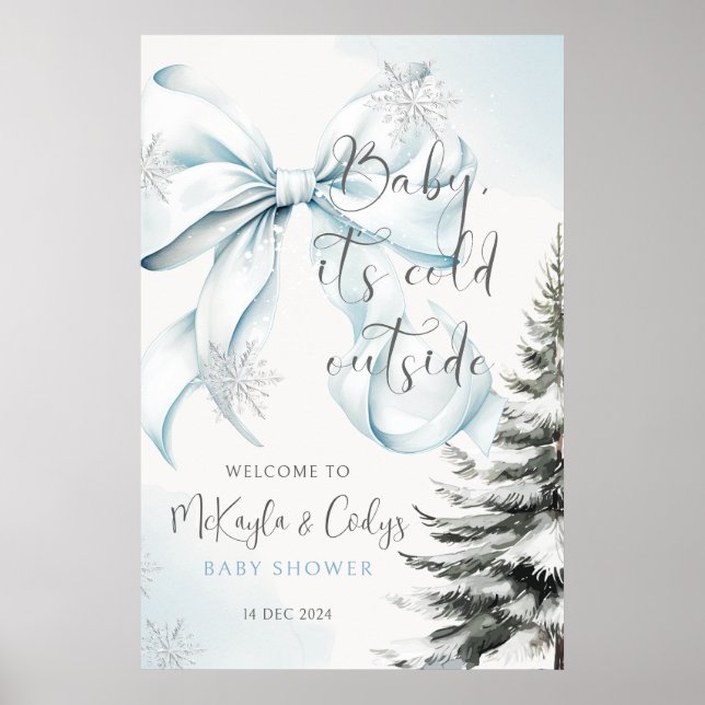 Baby it's cold Outside Bow Baby Shower Welcome Poster (Front)