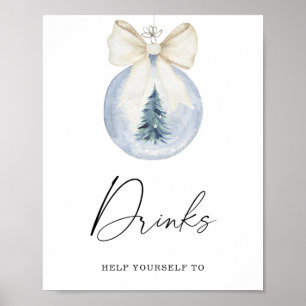 Baby it's cold outside bow Drinks Poster