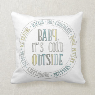 Baby It's Cold Outside Chalkboard Winter Words Cushion