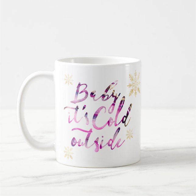 Baby It's Cold Outside Chic Pink Watercolor Script Coffee Mug (Left)