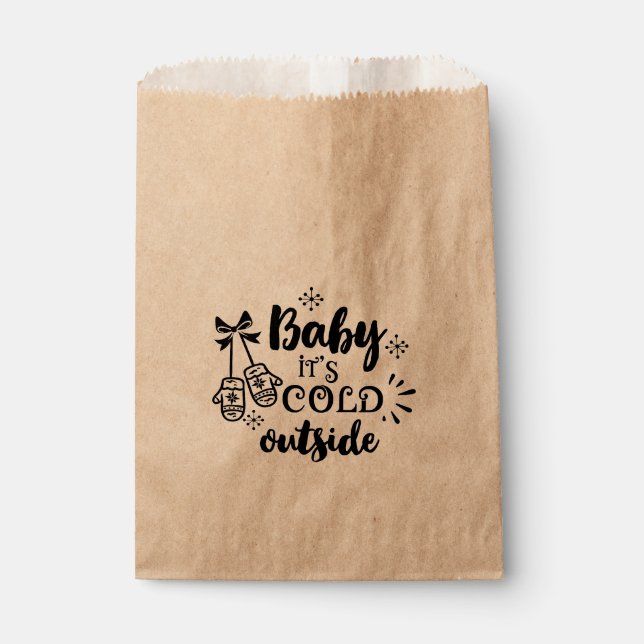 Baby it's cold outside Christmas Holiday Favour Favour Bag (Front)