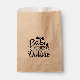 Baby it's cold outside Christmas Holiday Favour Favour Bag