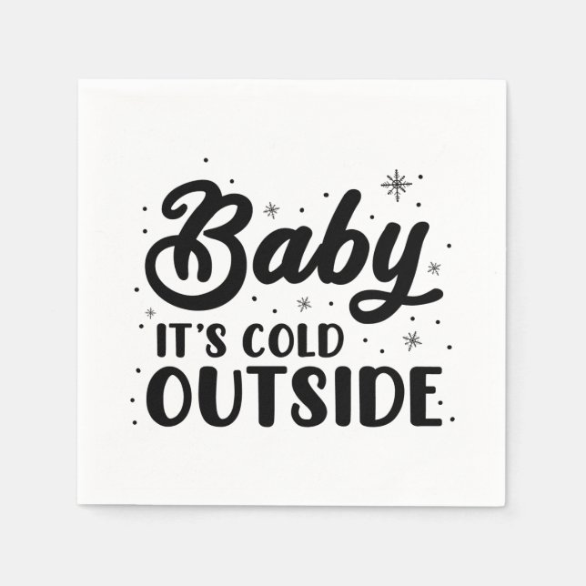 Baby It's Cold Outside, Christmas Holiday Gifts Napkin (Front)