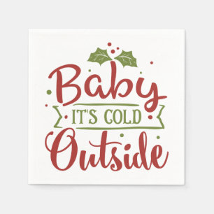 Baby It's Cold Outside Christmas   Napkin