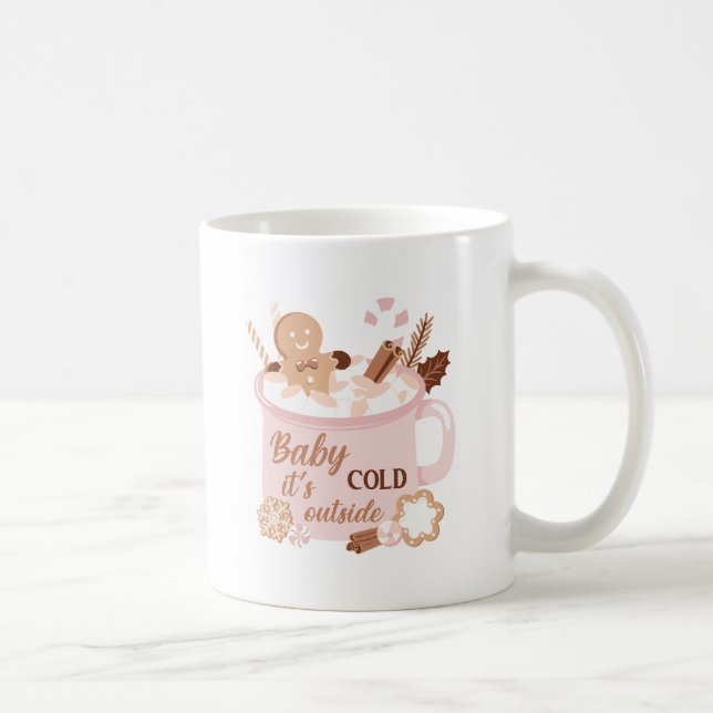Baby It's Cold Outside Coffee Mug (Right)