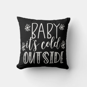 Baby It's Cold Outside Cushion