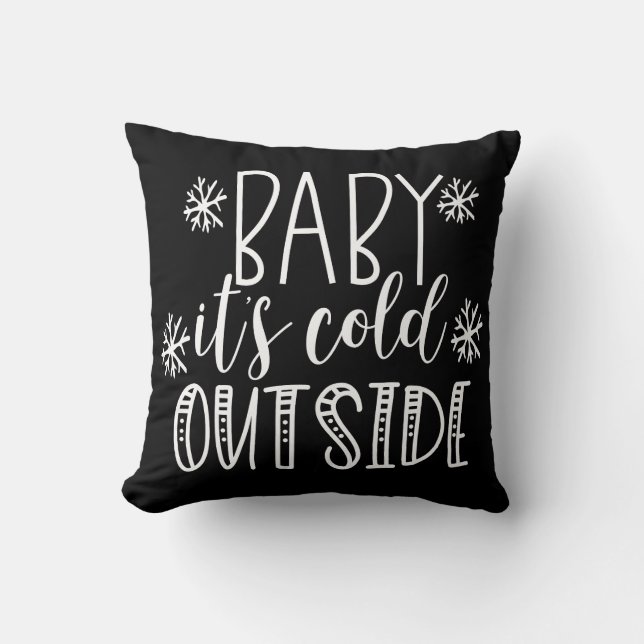 Baby It's Cold Outside Cushion (Front)