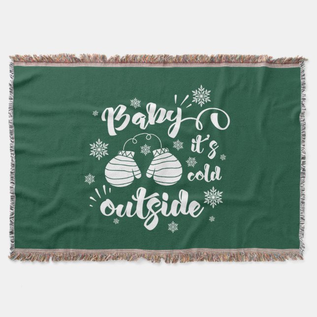 Baby its cold outside cute mittens winter throw blanket (Front)