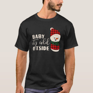 Baby It's Cold Outside Funny Ugly Pajama Christmas T-Shirt