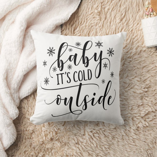 Baby Its Cold Outside Gift for her Throw Pillow (Blanket)