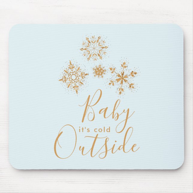 Baby it's Cold Outside Gold Snowflakes on Blue Mouse Pad (Front)