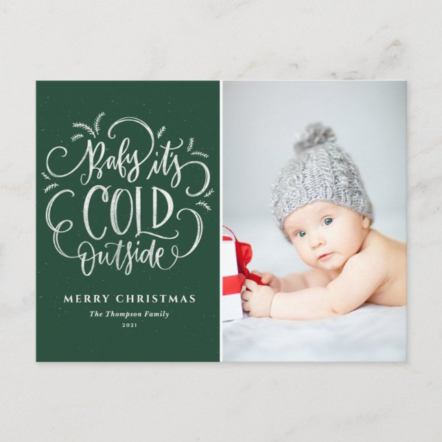 Baby It's Cold Outside Green Merry Christmas Photo Holiday Postcard (Front)
