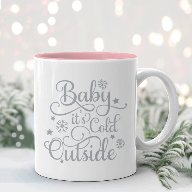 Baby Its Cold Outside Grey Script Holiday Two-Tone Coffee Mug (Creator Uploaded)