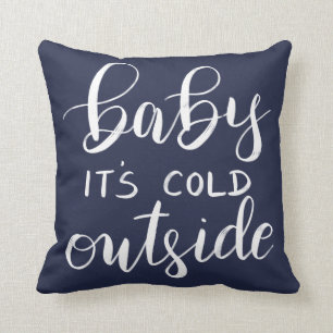 Baby Its Cold Outside Handwritten Navy Blue Cushion