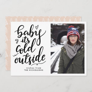 Baby Its Cold Outside Handwritten Script Photo Invitation