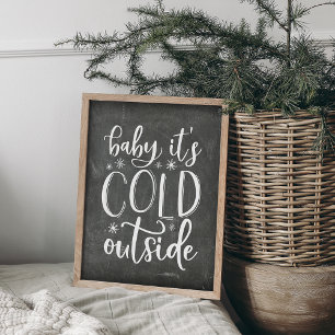 Baby It's Cold Outside Holiday Poster