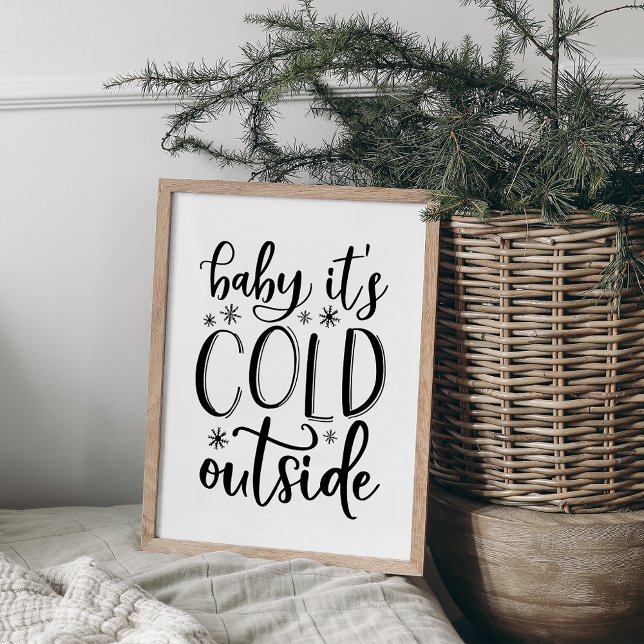 Baby It's Cold Outside Holiday Poster (Creator Uploaded)