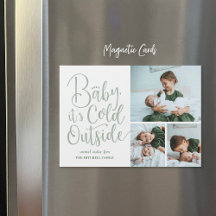 Baby It's Cold Outside Magnetic Holiday Photo Card