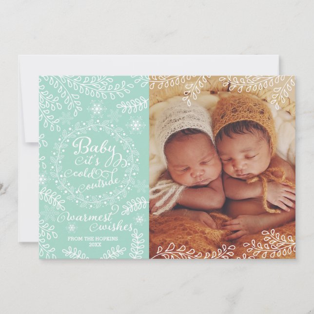 Baby it's Cold Outside Mint Holiday Photo Card (Front)