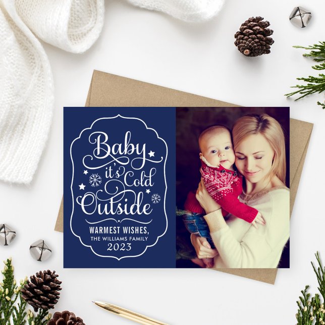 Baby Its Cold Outside Navy Blue Photo Holiday Card (Creator Uploaded)