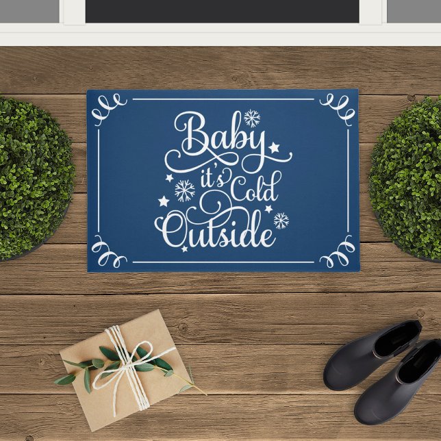Baby Its Cold Outside Navy Blue Script Doormat (Creator Uploaded)