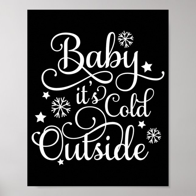 Baby Its Cold Outside Navy Blue Womens Holiday  Poster (Front)