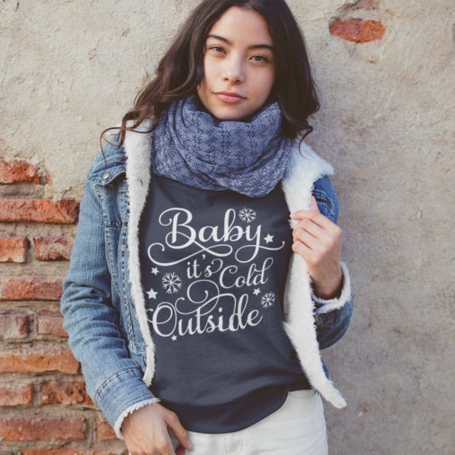 Baby It's Cold Outside Navy Blue Women's Sweatshirt (Creator Uploaded)