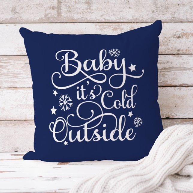 Baby Its Cold Outside Navy Winter Quote Cushion (Creator Uploaded)