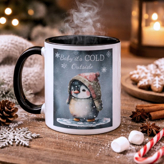 Baby It's Cold Outside Penguin  Mug (Creator Uploaded)