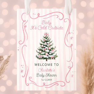 Baby It's Cold Outside Pink Baby Shower Welcome Poster